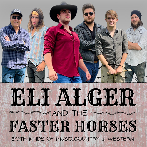 Eli Alger and The Faster Horses